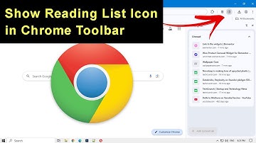 How to Show Reading List Icon in Chrome Toolbar?