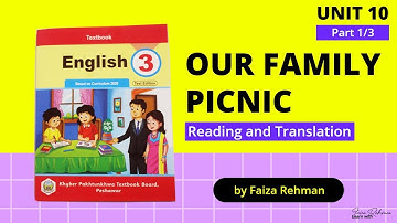 English Class 3 Unit 10 OUR FAMILY PICNIC Part 1/3