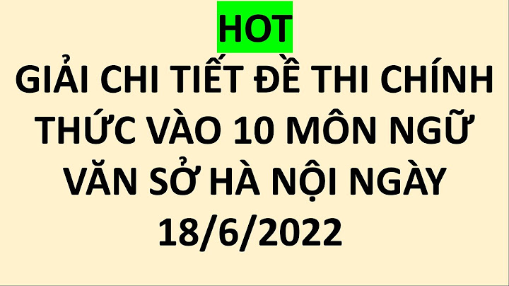 Đề thi tuyển sinh lớp 10 môn ngữ văn năm 2024