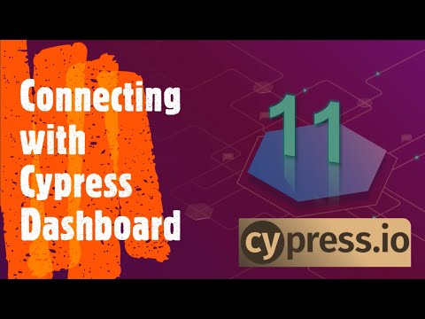 Connecting with Cypress Dashboard | Cypress Automation Crash Course - 11  | Coders Camp