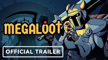 Megaloot - Official Launch Trailer