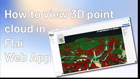 How to view 3D point clouds in Flai Web Application