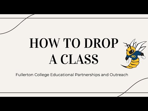 How to Drop a Class at Fullerton College