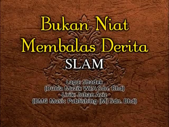 Slam - Bukan Niat Membalas Derita (Karaoke) class=