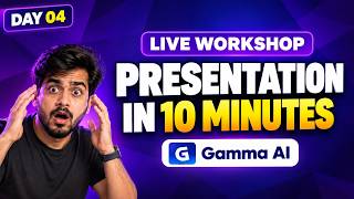 YOUR NEXT PRESENTATION COULD TAKE 10 MINUTES | Gamma AI | Day 04