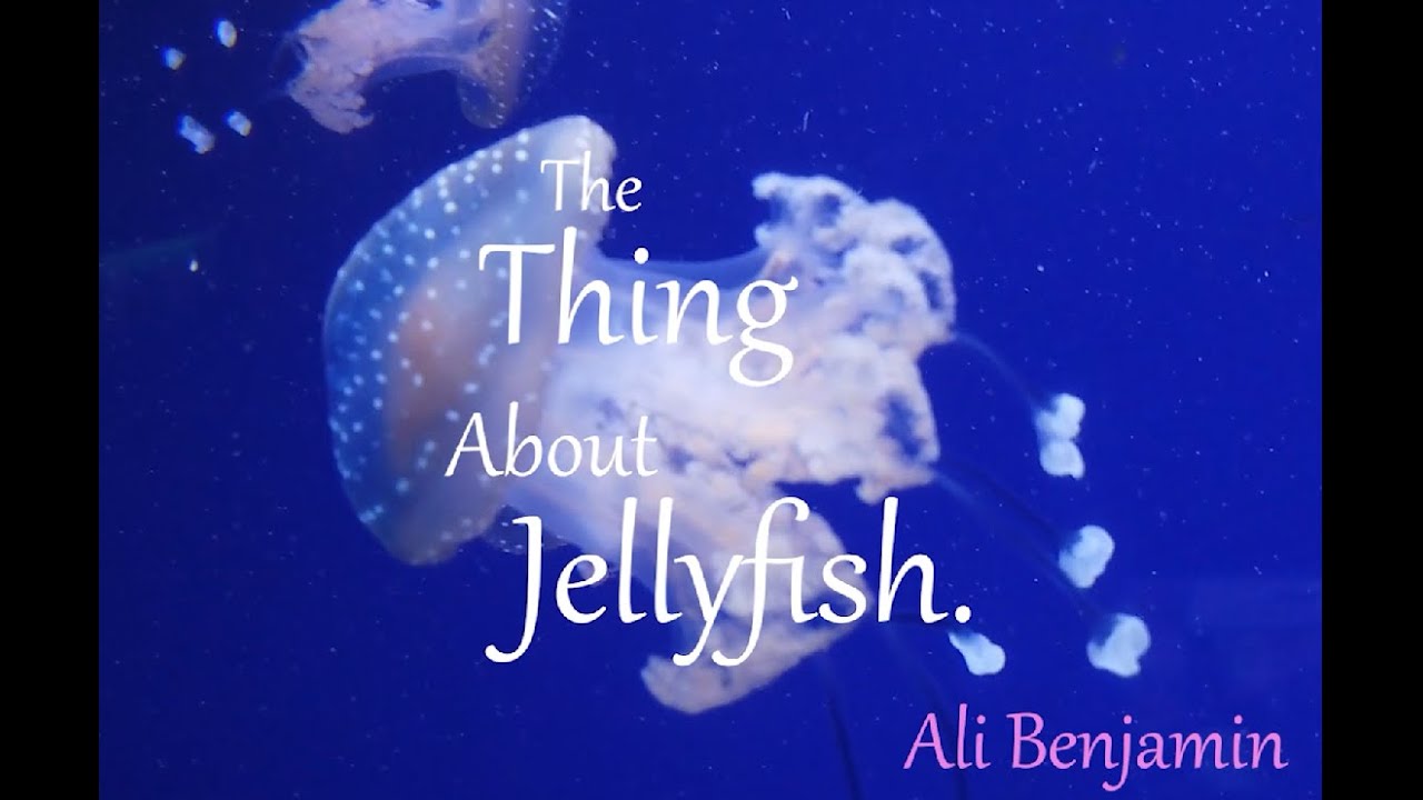 The Thing About Jellyfish By Ali Benjamin Book Trailer YouTube