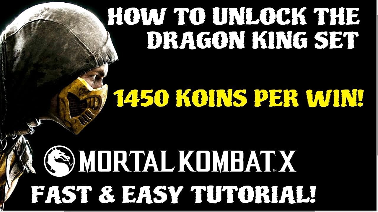 Mortal Kombat X How To Unlock The Dragon King Set Fast & Easy
