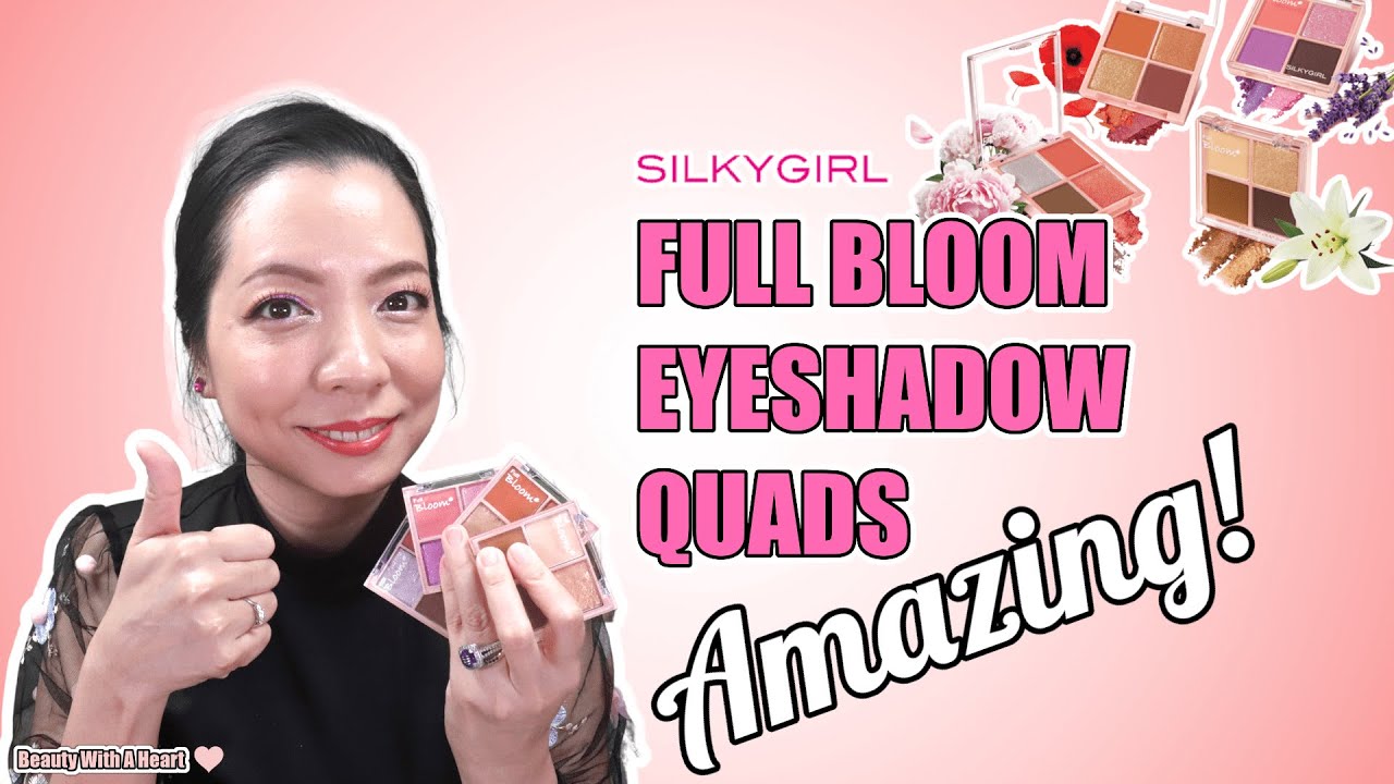 SilkyGirl NEW Full Bloom Eyeshadow Quads Swatches And Review