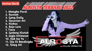 Alrosta Terbaru Desember 2022 - Full Album