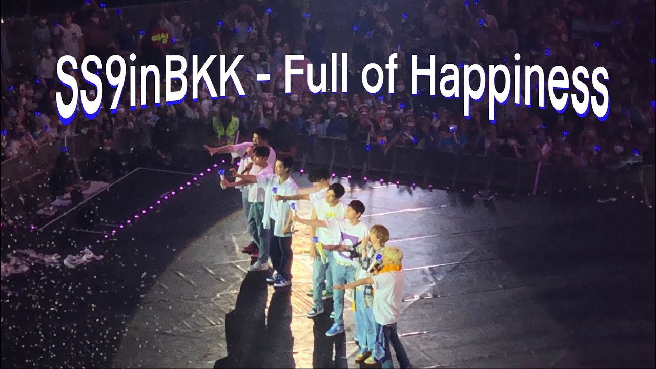 Full of Happiness - SUPER SHOW 9 : ROAD In BANGKOK Day 2