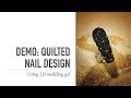 Quilted Nail using 3D Modeling Gel