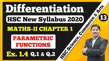Differentiation Ex. 1.4 Part 13 Maths-II 12th New Syllabus 2021 | Parametric Functions | Dinesh Sir