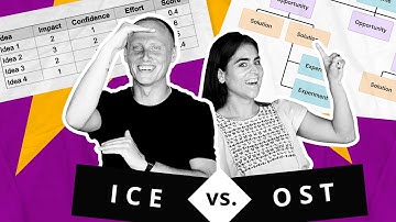ICE Scoring and Opportunity Solution Tree comparison for prioritization - Seas.2 Ep.7