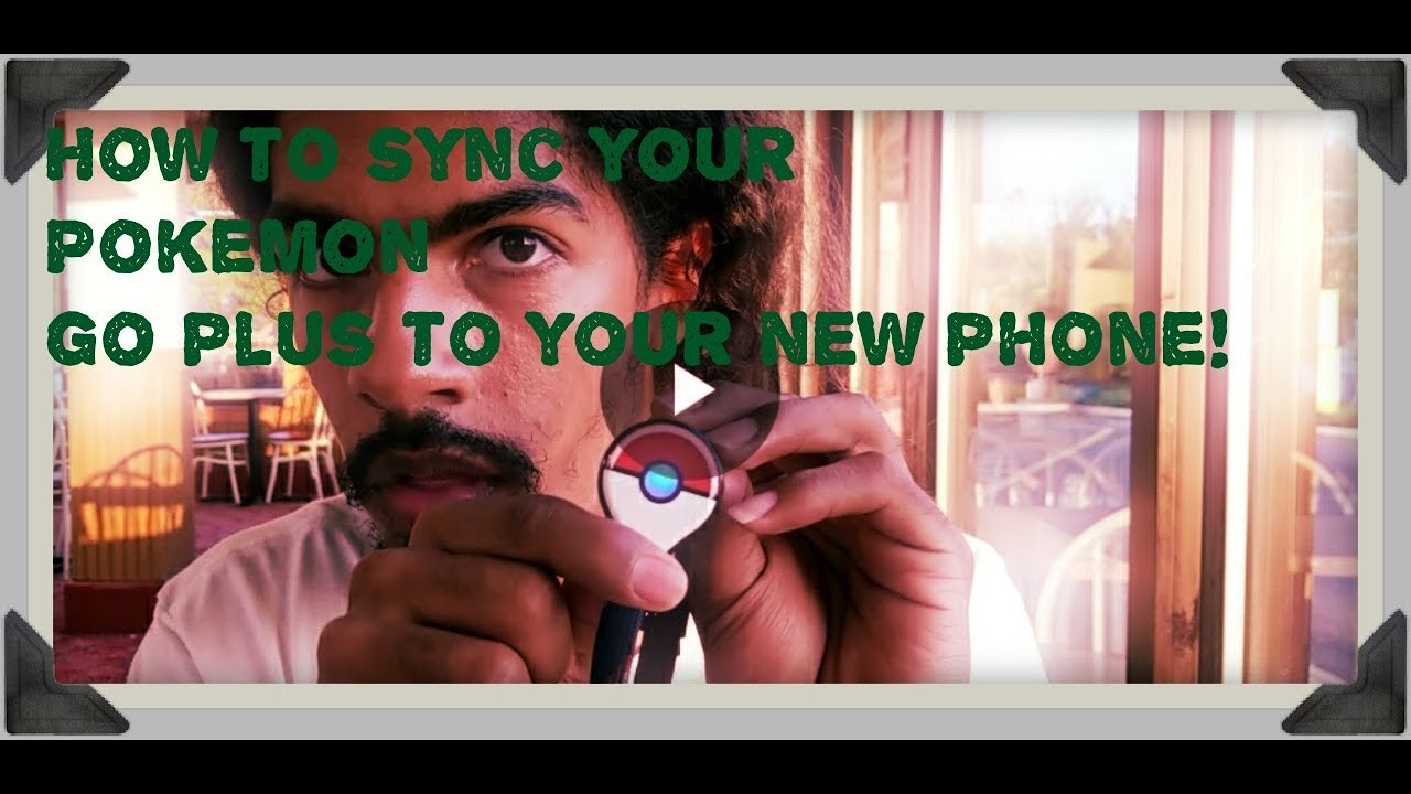 Solution: Help! I can't connect my Pokemon go plus to my phone (fix ...