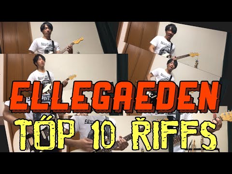 ELLEGARDEN Top 10 Riffs