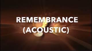 Remembrance (Acoustic) _ Hillsong Worship (Brooke Ligertwood) _ Instrumental Lyric Video