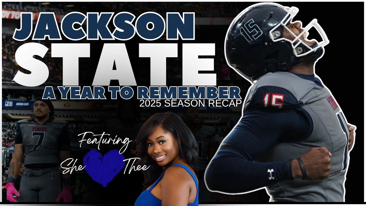 Jackson State 2025 Recap with She Loves Thee 