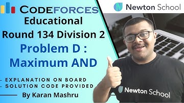 Educational Codeforces Round 134 Div 2 | Problem D : Maximum AND Solution | Hindi | Deep Explanation
