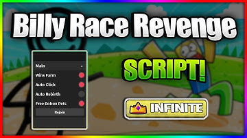 Billy Race Revenge Script GUI / Hack (Wins Farm, Infinite Wins, Rebirth, Hatch, AND MORE) *PASTEBIN*