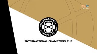 International Champions Cup (ICC) 2019 Intro