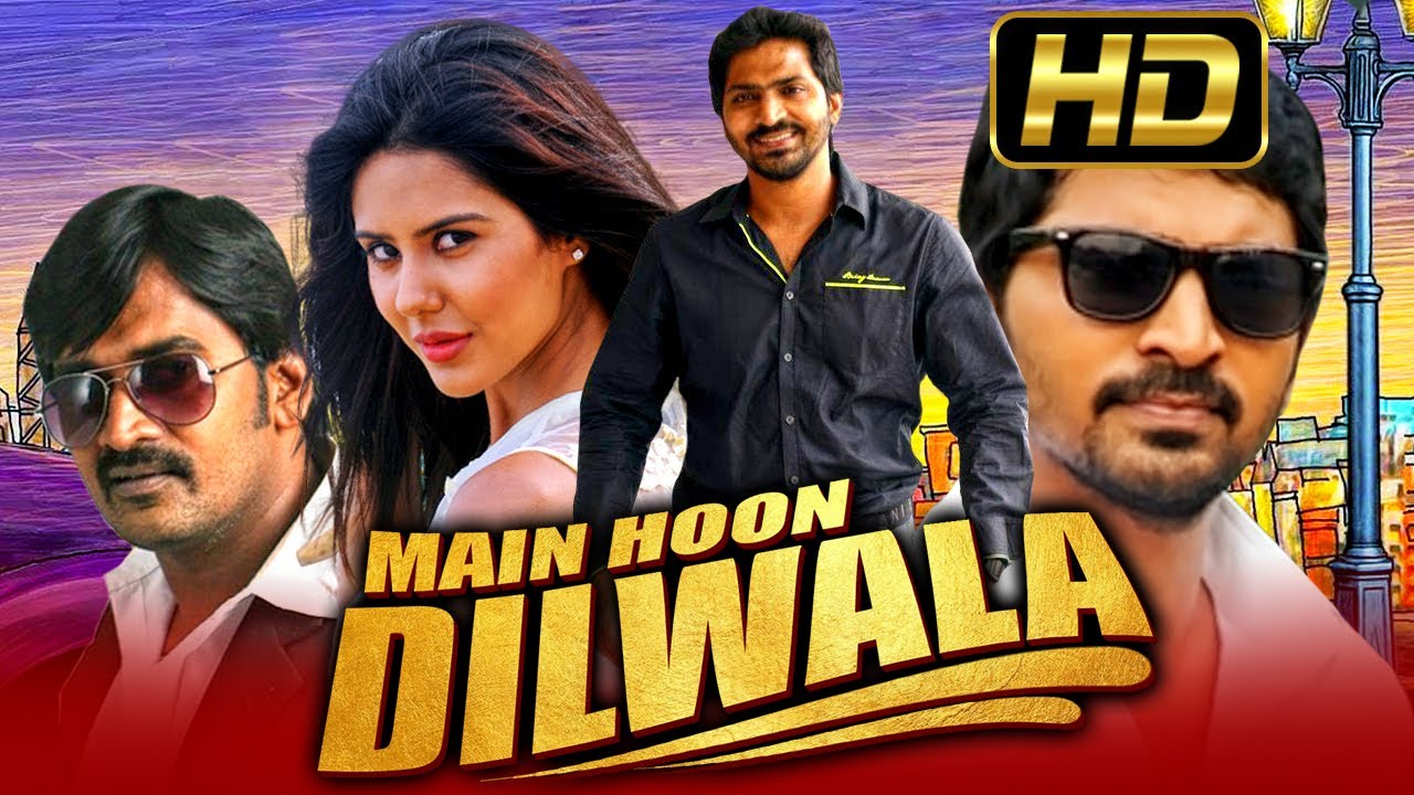 मैं हूँ दिलवाला – Main Hoon Dilwala (Full HD) – Telugu Hindi Dubbed Movie | Vaibhav, Sonam Bajwa