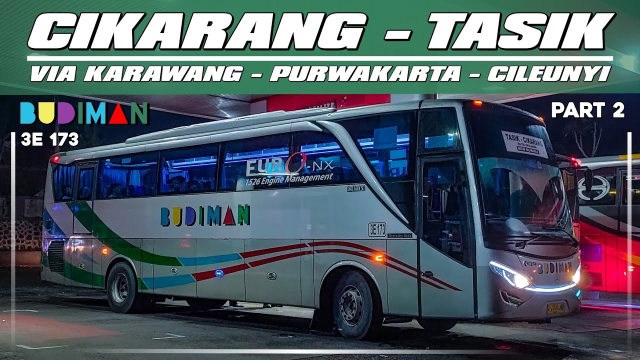 BUDIMAN (CIKARANG - TASIK) || Team Tektok Puter Walik Priangan Timur!!! || Part 2