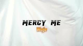 Waje - Mercy Me - (Official Lyric Video)