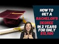 How To Get a Bachelor's Degree in 2 Years for Only $13,500