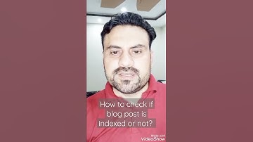 How to Check if blog post is indexed by Google or not?