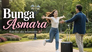 Download lagu BUNGA ASMARA | Lagu romantis