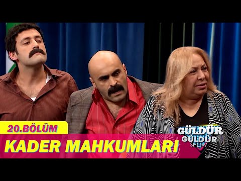 Kader Mahkumları - Güldür Güldür Show 20.Bölüm