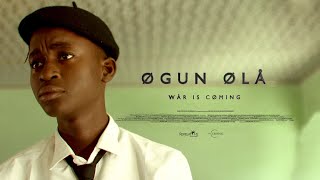 Watch Ogun Óla: War is Coming Trailer