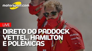 Direto do Paddock: 'acampamento' de Vettel, bronca de Hamilton e mistério de Mercedes e Renault