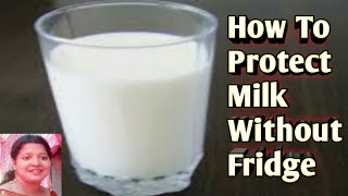 How To Protect Milk Without Fridge  / How To Prevent Milk Boiling Over / Grihini Tips / Kitchen Tips