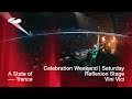 Vini Vici live at A State of Trance - Celebration Weekend (Saturday | Reflexion Stage)