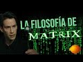 La filosofía de Matrix - ¿Qué es lo real?