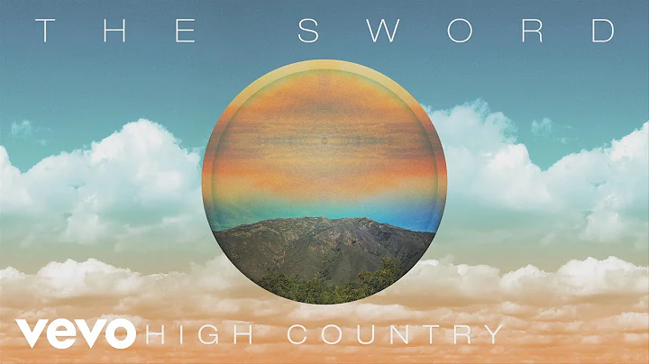 The Sword - High Country (audio)