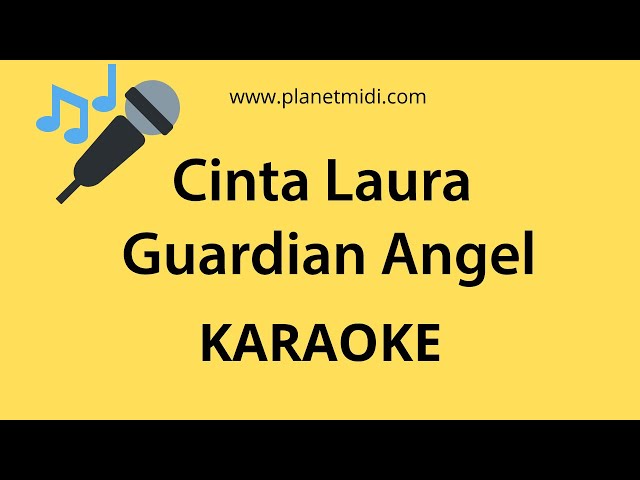 Cinta Laura - Guardian Angel (Karaoke/Midi Download) class=