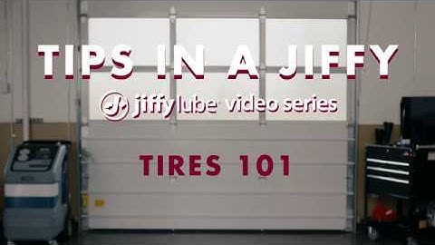 Tips in a Jiffy: Tires 101