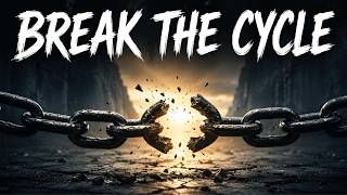 "Break the Cycle" | Sunday, 05/24/2026