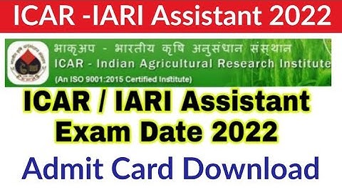 ICAR Assistant Exam Date 2022 | ICAR Assistant New Exam Date | ICAR Assistant Recruitment 2022