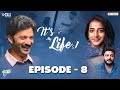 Its My Life Web Series || EP - 8 | Nayani Pavani | Circus Gun Telugu | Silly Monks