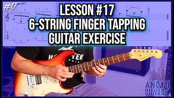 Lesson #17: 6-String Finger Tapping Guitar Exercise