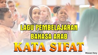 Download lagu LAGU PEMBELAJARAN BAHASA ARAB TENTANG KATA SIFAT
