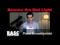Beware the Red Light with Pavel Krasnopolski