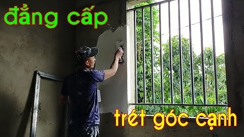 Hướng dẫn cách trét góc cạnh vuông sắc cạnh đẹp nét || cuộc sống mưu sinh || mẫn thợ sơn tv