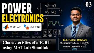 Characteristics of IGBT using MATLAB Simulink || #03 || Power Electronics