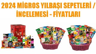 2024 Migros Yılbaşı Sepeti / Paketi İncelemesi - Fiyatları