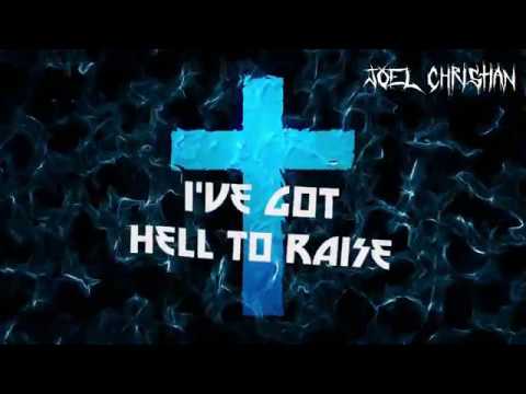 Joel Christian - Hell Raiser (Official Lyric Video)