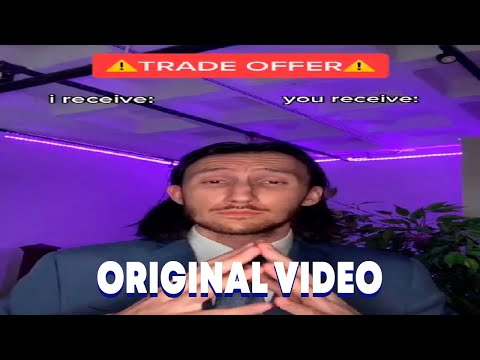 TRADE OFFER (Reupload) | Trade Offer | Know Your Meme